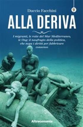 Facchini |  Alla deriva | eBook | Sack Fachmedien