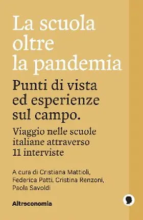 Mattioli / Patti / Renzoni |  La scuola oltre la pandemia | eBook | Sack Fachmedien
