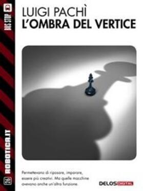 Pachì |  L'ombra del vertice | eBook | Sack Fachmedien