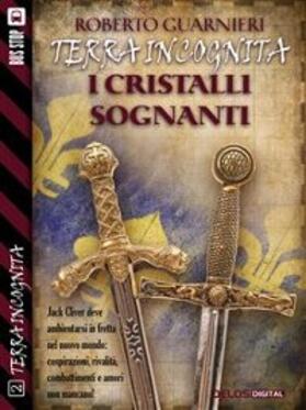 Guarnieri |  I cristalli sognanti | eBook | Sack Fachmedien