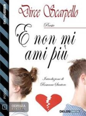 Scarpello |  E non mi ami più | eBook | Sack Fachmedien