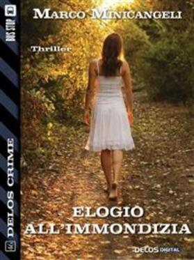Minicangeli |  Elogio all'immondizia | eBook | Sack Fachmedien