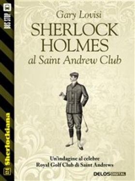 Lovisi | Sherlock Holmes al Saint Andrew Club | E-Book | www.sack.de