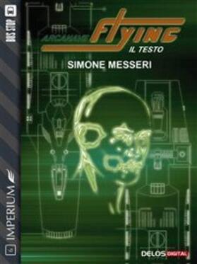 Messeri |  Arcanave Flying - Il Testo | eBook | Sack Fachmedien