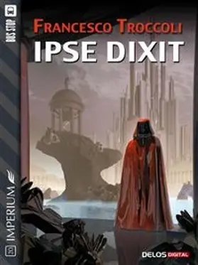 Troccoli |  Ipse dixit | eBook | Sack Fachmedien