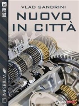 Sandrini |  Nuovo in città | eBook | Sack Fachmedien