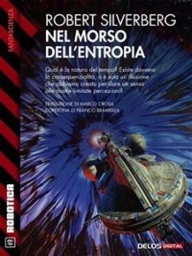 Silverberg |  Il morso dell'entropia | eBook | Sack Fachmedien