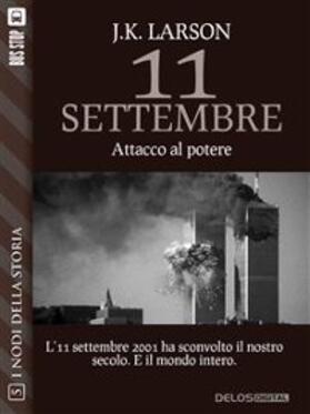 Larson |  11 settembre - Attacco al potere | eBook | Sack Fachmedien