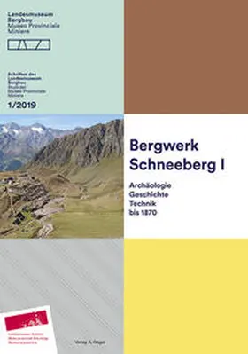Landesmuseum Bergbau Südtirol / Terzer / Torggler |  Bergwerk Schneeberg 1 | Buch |  Sack Fachmedien