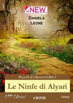 Leone |  Le Ninfe di Alyari | eBook | Sack Fachmedien