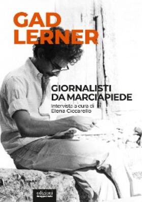 Lerner / Ciccarello |  Giornalisti da marciapiede | eBook | Sack Fachmedien