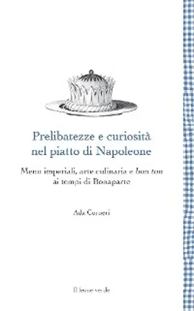 Corneri |  Prelibatezze e curiosità nel piatto di Napoleone | eBook | Sack Fachmedien