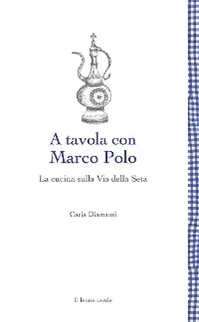Diamanti |  A tavola con Marco Polo | eBook | Sack Fachmedien