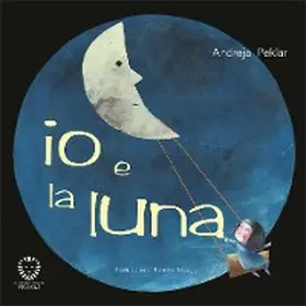 Peklar |  Io e la luna | eBook | Sack Fachmedien