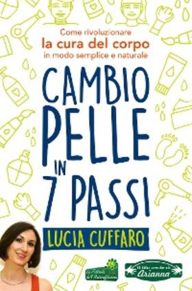 Cuffaro |  Cambio Pelle in 7 Passi | eBook | Sack Fachmedien