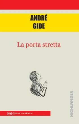 Gide |  La porta stretta | eBook | Sack Fachmedien
