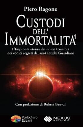 Ragone |  Custodi dell'Immortalità | eBook | Sack Fachmedien