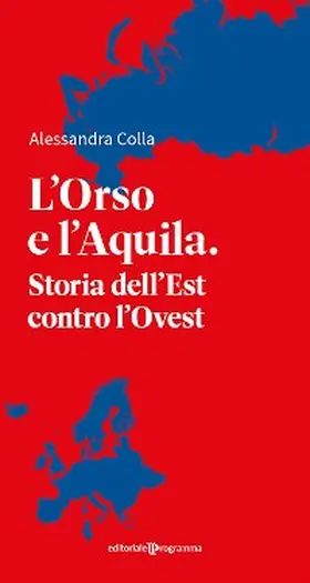 Colla |  L'orso e l'aquila | eBook | Sack Fachmedien
