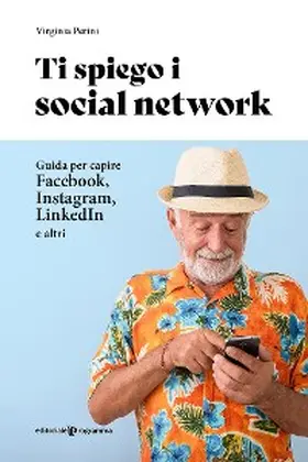 Perini |  Ti spiego i social network | eBook | Sack Fachmedien