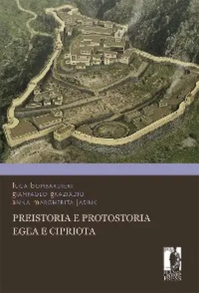 Bombardieri / Graziadio / Jasink |  Preistoria e Protostoria egea e cipriota | eBook | Sack Fachmedien