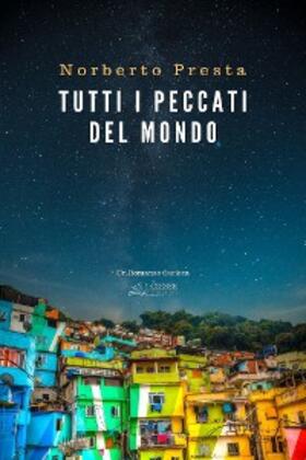 Presta |  Tutti i peccati del mondo | eBook | Sack Fachmedien