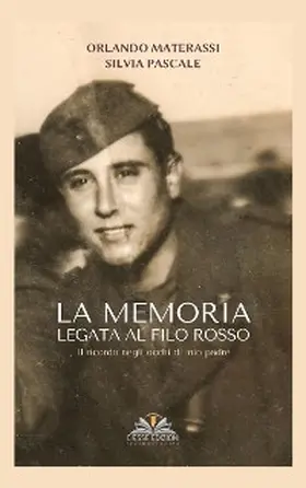 Pascale / Materassi |  La memoria legata al filo rosso | eBook | Sack Fachmedien