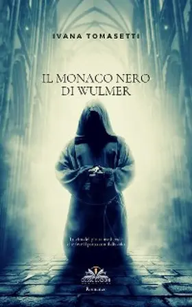 Tomasetti |  ll Monaco Nero di Wulmer | eBook | Sack Fachmedien