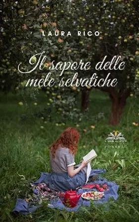 Rico |  Il sapore delle mele selvatiche | eBook | Sack Fachmedien