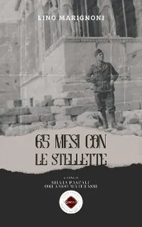 Marignoni / Pascale / Materassi |  65 mesi con le stellette | eBook | Sack Fachmedien