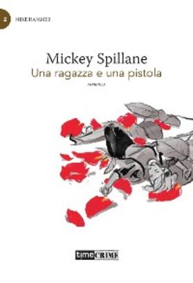 Spillane |  Una ragazza e una pistola | eBook | Sack Fachmedien