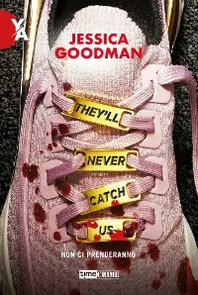 Goodman |  They'll Never Catch Us. Non ci prenderanno | eBook | Sack Fachmedien