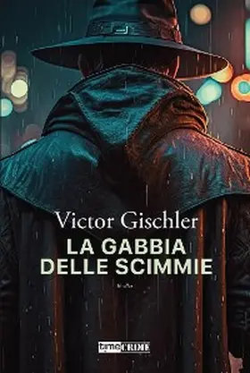 Gischler |  La gabbia delle scimmie | eBook | Sack Fachmedien