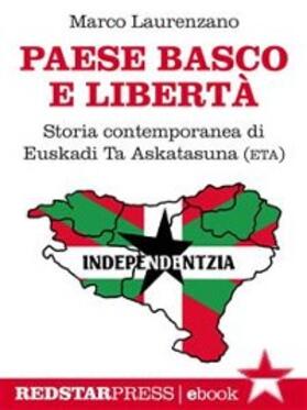 Laurenzano |  Paese basco e libertà | eBook | Sack Fachmedien