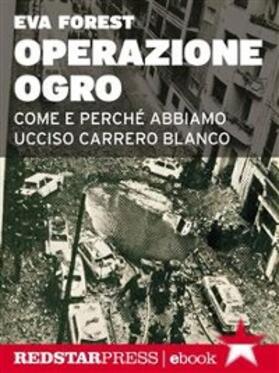 Forest |  Operazione Ogro | eBook | Sack Fachmedien