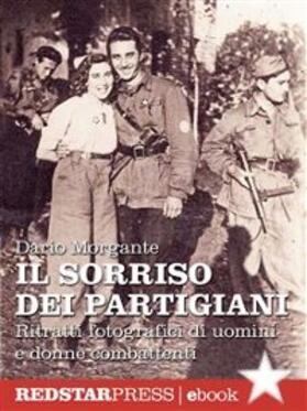 Morgante |  Il sorriso dei partigiani | eBook | Sack Fachmedien
