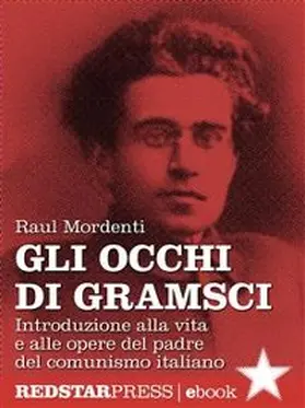 Mordenti |  Gli occhi di Gramsci | eBook | Sack Fachmedien