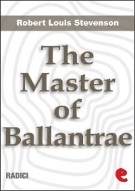 Louis Stevenson |  The Master Of Ballantrae | eBook | Sack Fachmedien