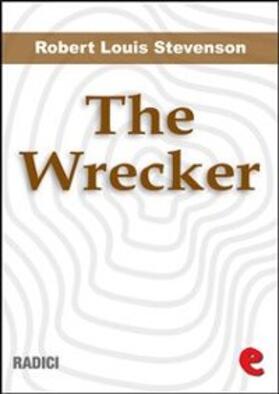 Louis Stevenson |  The Wrecker | eBook | Sack Fachmedien