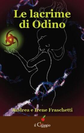 Fraschetti |  Le lacrime di Odino | eBook | Sack Fachmedien