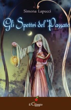 Lapucci |  Gli Spettri del Passato | eBook | Sack Fachmedien