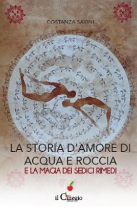 Savini |  La storia d'amore di acqua e roccia | eBook | Sack Fachmedien
