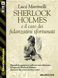 Martinelli |  Sherlock Holmes e il caso dei fidanzatini sfortunati | eBook | Sack Fachmedien
