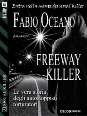 Oceano |  Freeway killer | eBook | Sack Fachmedien