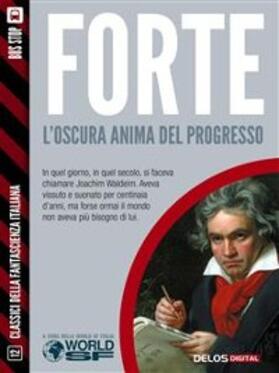 Forte |  L'oscura anima del progresso | eBook | Sack Fachmedien