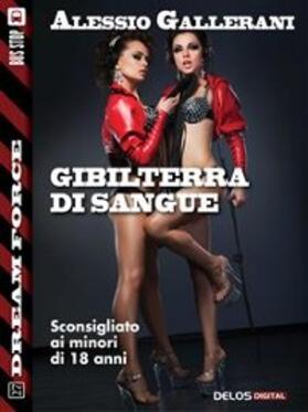 Gallerani |  Gibilterra di sangue | eBook | Sack Fachmedien