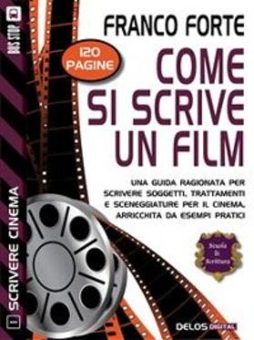 Forte |  Come si scrive un film | eBook | Sack Fachmedien