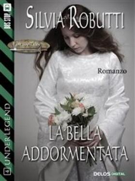 Robutti |  La bella addormentata | eBook | Sack Fachmedien
