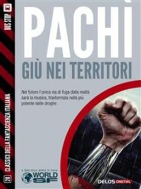 Pachì |  Giù nei territori | eBook | Sack Fachmedien