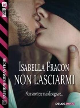 Fracon |  Non lasciarmi | eBook | Sack Fachmedien