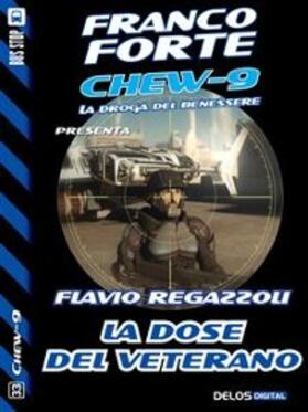Regazzoli |  La dose del veterano | eBook | Sack Fachmedien